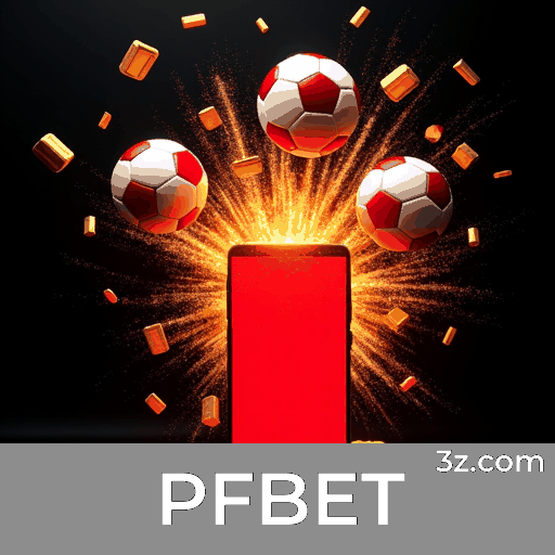 PFBET: Especialista em Apostas Esportivas no Brasil